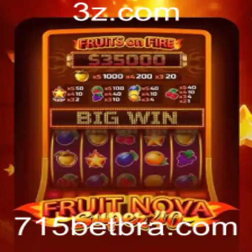 Descubra o Novo FruitNovaSuper40 no 715bet